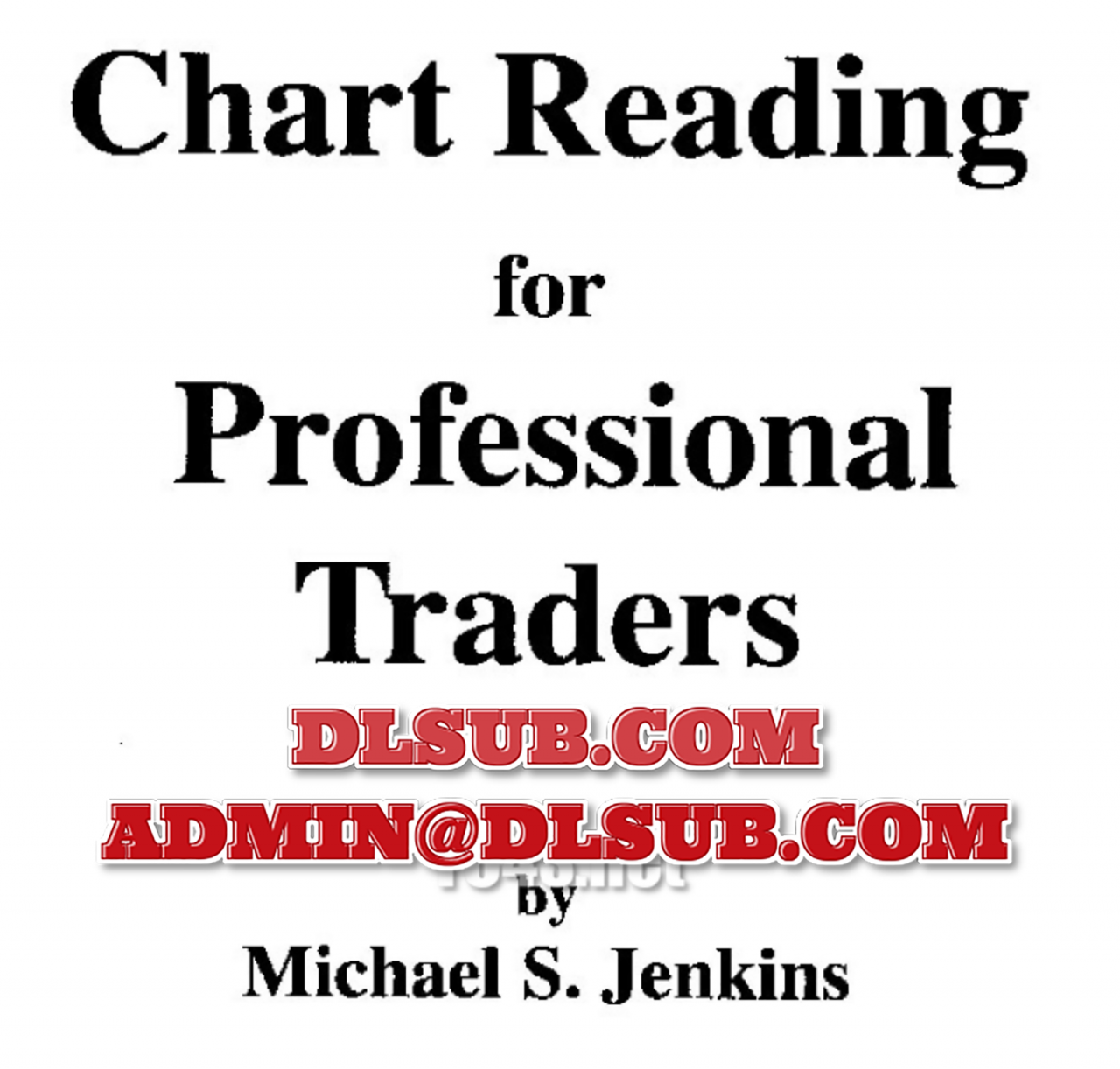 Michael Jenkins - Chart Reading for Professional Traders PDF Book