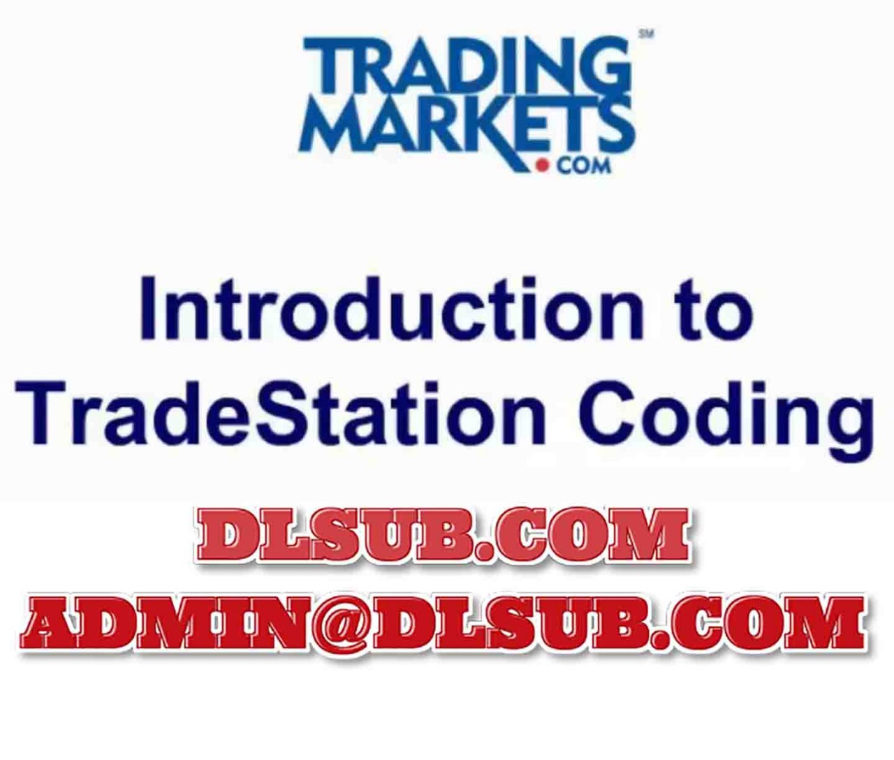 TradingMarkets Introduction to TradeStation Coding Trading Course