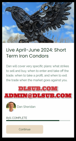 Dan Sheridan - Short Term Iron Condors - Live April-June 2024