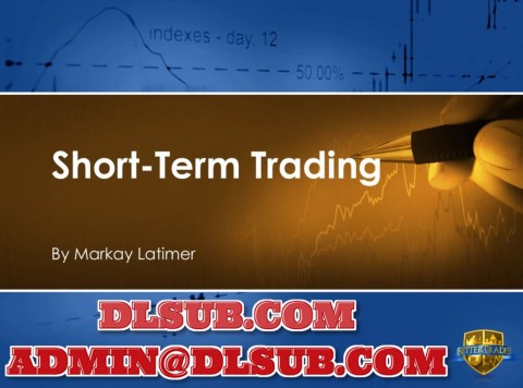 Markay Latimer Short Term Trading BetterTrades