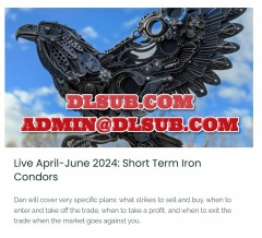Dan Sheridan - Short Term Iron Condors - Live April-June 2024