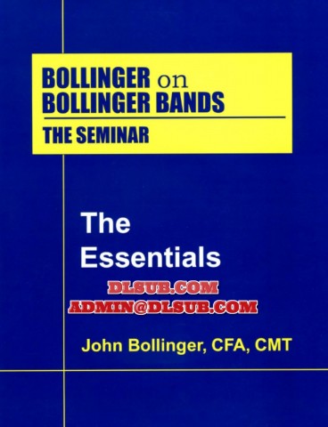 John Bollinger - Bollinger on Bollinger Bands - The Essentials