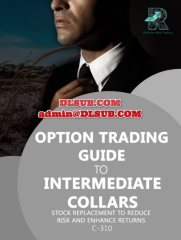 Random Walk Trading Level 3 C 310 OptionTrading Guide to Intermediate Collars