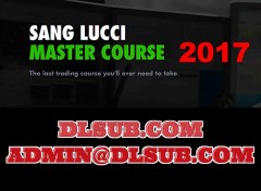 Sang Lucci Master Course 2017 sanglucci.com